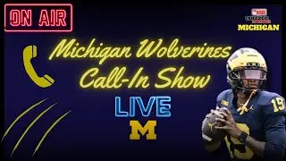 Michigan Football Schedule Release & Predictions! / Michigan Wolverines Call-in Show LIVE 81