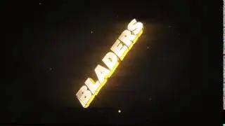 Intro For - BladersHD [Fixed]