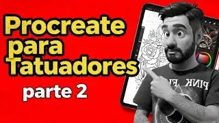 PROCREATE PARA TATUADORES PARTE 2 | Curso Gratuito