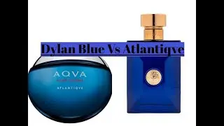 Versace Dylan Blue Vs Bvlgari Aqva Atlantiqve (Comparison)