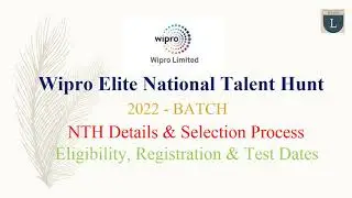 WIPRO ELITE NTH 2022: REGISTRATION & SELECTION PROCESS DEMYSTIFIED