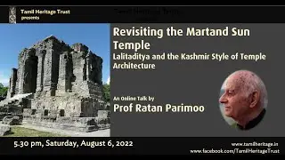 Revisiting Martand Sun Temple: Kashmir Style of Temple Architecture. Dr Ratan Parimoo. Aug 6, 2022