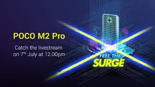 #POCOM2Pro launch livestream | #FeelTheSurge