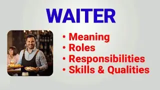 Waiter job description | duties and responsibilities of waiter | qualities skills