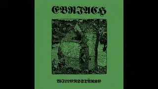 EBRIACH - Willensst&auml;rke (Full)