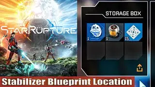 StarRupture Stabilizer Blueprint Location