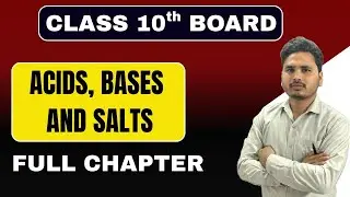 Acids Bases and Salts | One Shot Revision |  Class 10 Science CBSE | 10th Chemistry 
