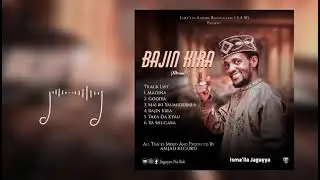 Jagayya na Sidi Ya Shugaba. (2024 Album)