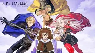 [FE:3H VOD] (Pt. 19) Tani's first play through of Fire Emblem Three Houses