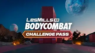 New Challenge Pass | Les Mills XR BODYCOMBAT | Odders Lab