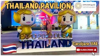Thailand Pavilion | Expo2020 Duabi| Caroljane UAE🇳🇱🇳🇱
