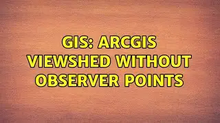 GIS: ArcGIS Viewshed without Observer Points