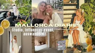 Studio first look, zittern & bangen, influencer event, auswandern - Mallorca diaries I Sorayas World