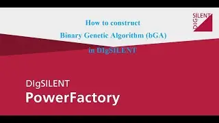 How to construct Binary Genetic Algorithm bGA in DIgSILENT