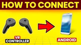 How To Connect VR Controller To Android (How To Pair VR Controller To Android)