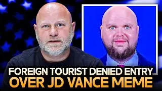 Foreign Tourist Claims He Was Denied Entry To US Over JD Vance Meme