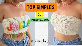 Top Simples ou Personalzado/ Tend&ecirc;ncia de Carnaval - Passo a passo