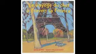 Lu par les &eacute;l&egrave;ves - Le voyage du chat &agrave; travers la France Kate Banks