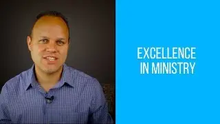 Excellence in Ministry