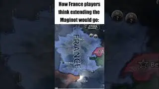 HOI4 If France Extended the Maginot Line... #hoi4 #heartsofiron4 #hoi4meme