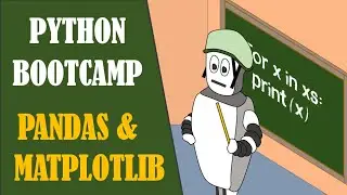 Python Bootcamp - Pandas & MatPlotLib