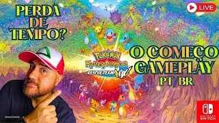 LIVE 01 - POKEMON MYSTERY DUNGEON - THE COMEÇO