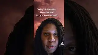 Todays Affirmation: I Love Myself. #intuitivehealer #podcast #love #drbspot