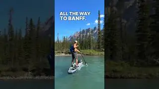 Paddleboarding to Banff National Park! | Best SUP adventure this year! #paddleboardadventure