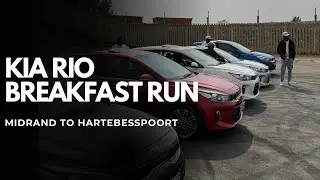 Kia Rio Breakfast Run from Midrand To Harties | Braai | Stance | Exploring Hartebeespoort |