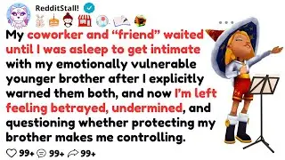My coworker and “friend” waited until I was asleep to get intimate with my emotionally vulnerable