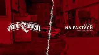 ZetBeEs- Na Faktach prod. Wełenka