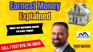 How does Earnest Money Work? Explanation of what is Earnest Money