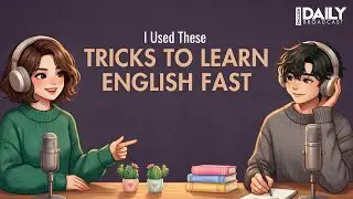 Learn English Faster with Simple Tricks | English Learning Podcast