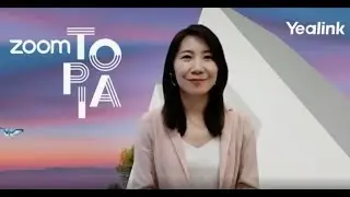 Meet Yealink at Zoomtopia 2021