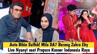 Mila DA7 & Zahra Live Nyanyi Sambil Dandan! Jelang Konser Indonesia Raya Indosiar Malam Ini 🎤✨