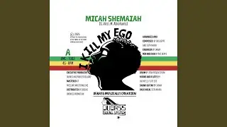 I kill My Ego (feat. Micah Shemaiah)