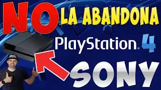 Sony NO abandona a PS4 todos los detalles