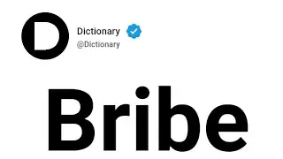 Bribe Meaning In English