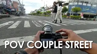 POV PREWEDDING | Motret Couple di Jalanan | Sony A7II