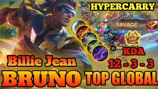 Top Global Bruno SAVAGE by Billie Jean Gameplay [ HyperCarry ] - MLBB