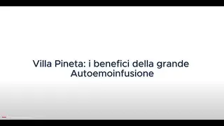 Villa Pineta | I benefici della autoemoinfusione - dott. Saverio Cipri