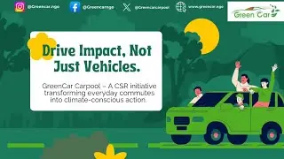 Drive Impact, Not Just Vehicles | GreenCar&rsquo;s CSR-Powered Solution for a Greener India
