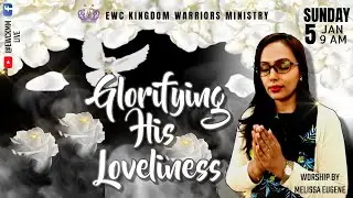GLORIFYING HIS LOVELINESS