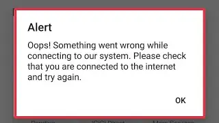 iMobile Pay Fix Oops! Something went wrong while connecting to our system. Problem In ICICI Bank App
