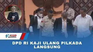 DPD RI Kaji Ulang Pilkada Langsung