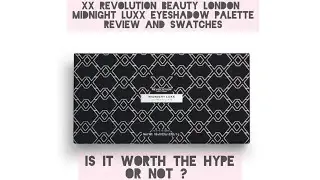 XX Revolution Beauty London Midnight Luxx Eyeshadow Palette Swatches and Detailed Review
