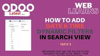 How to Add a Dynamic Datetime Filter in Odoo Search View