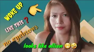 How ugly i am when i have no eyebrows?? Haha