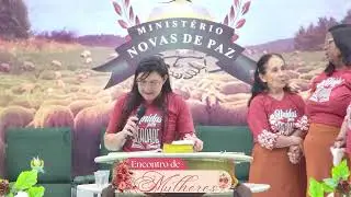 Encontro de Mulheres - Cenáculo Novas de Paz da Cruz Cabugá