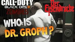 WHO IS DR GROPH? Der Eisnedrache Bo3 Dr Groph Storline Secrets EXPLAINED (Zombies Gameplay)
